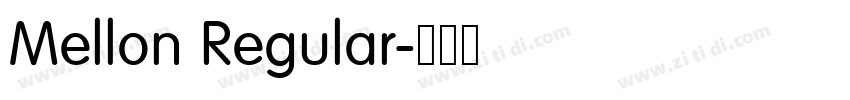 Mellon Regular字体转换